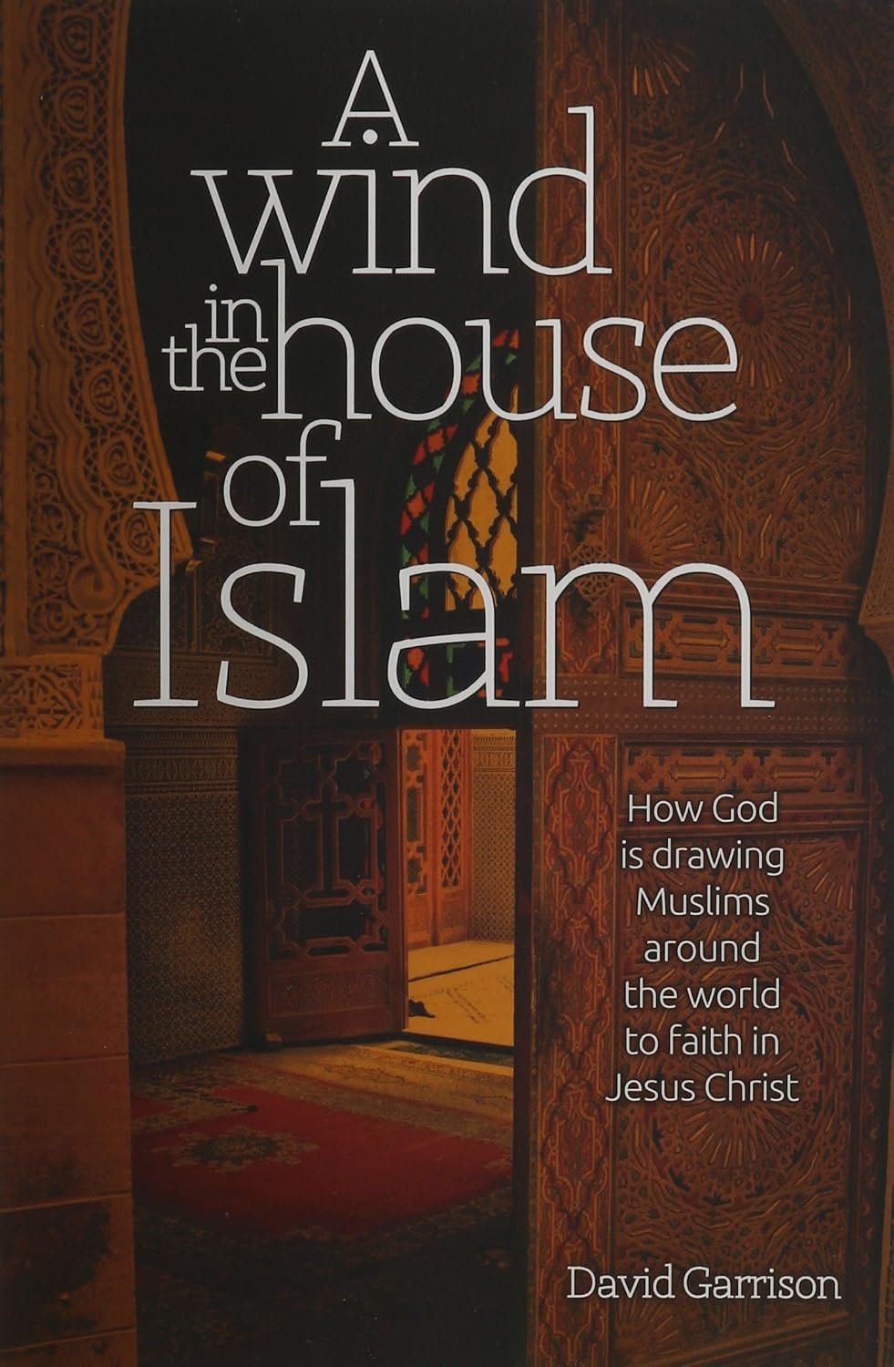 A Wind In The House Of Islam